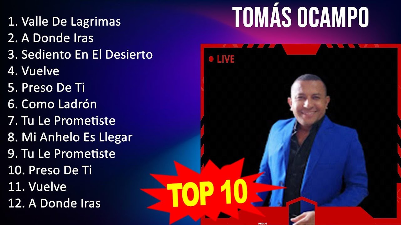 T o m &aacute; s O c a m p o 2023   Best Songs, Greatest Hits, Full Album