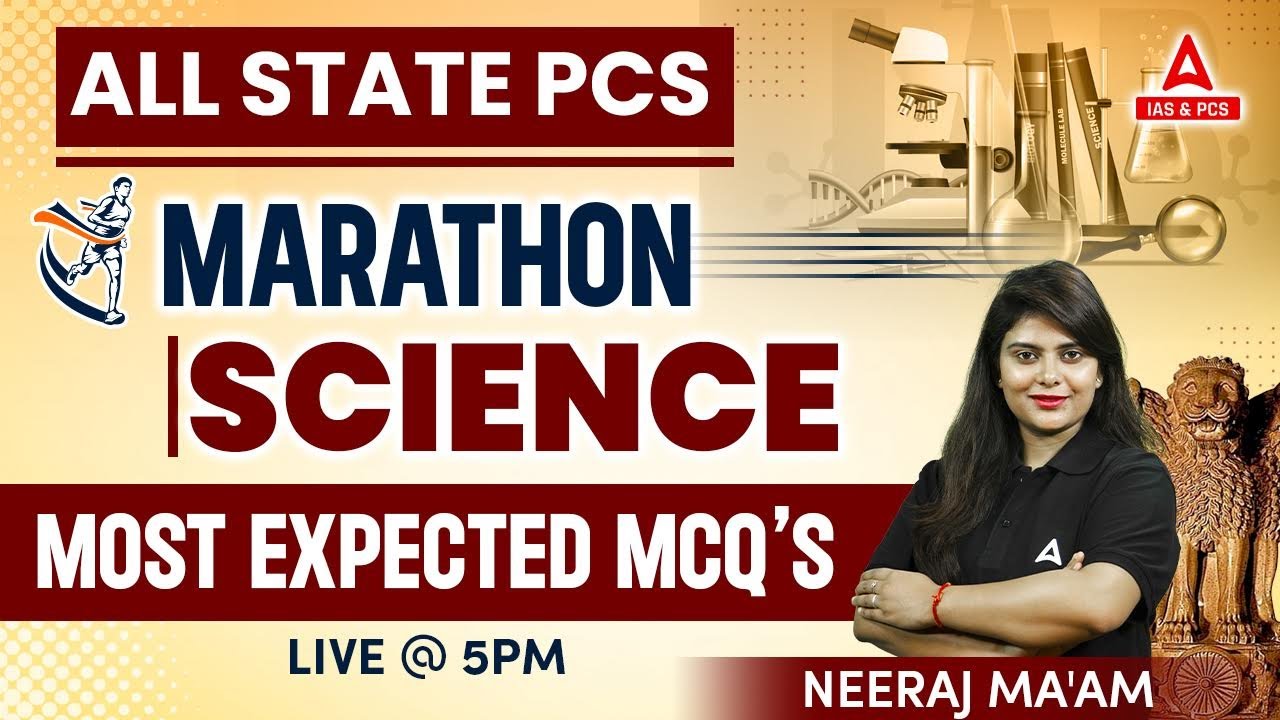 SCIENCE MARATHON CLASS | Important Previous Year Questions | State PSC &ndash; PCS Exam | By Neeraj Ma&rsquo;am