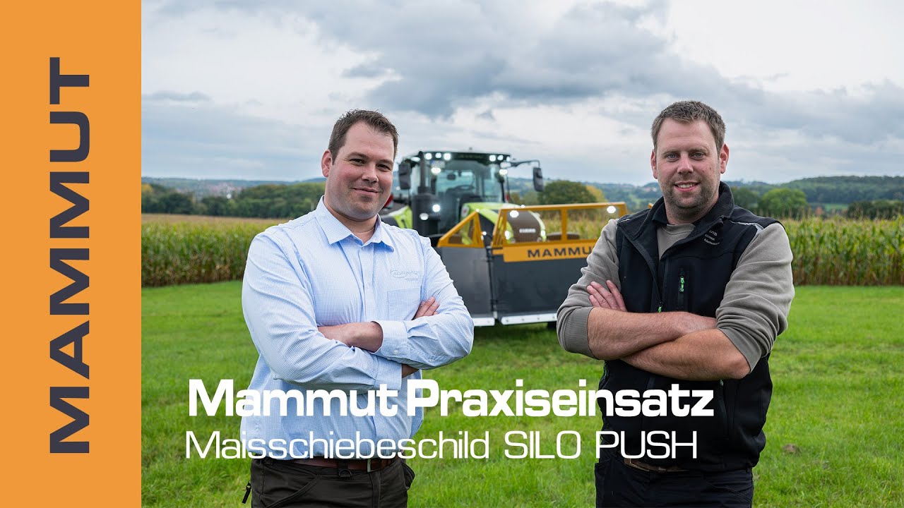 MAMMUT Praxiseinsatz – Maisschiebeschild SILO PUSH in Nordrhein-Westfalen