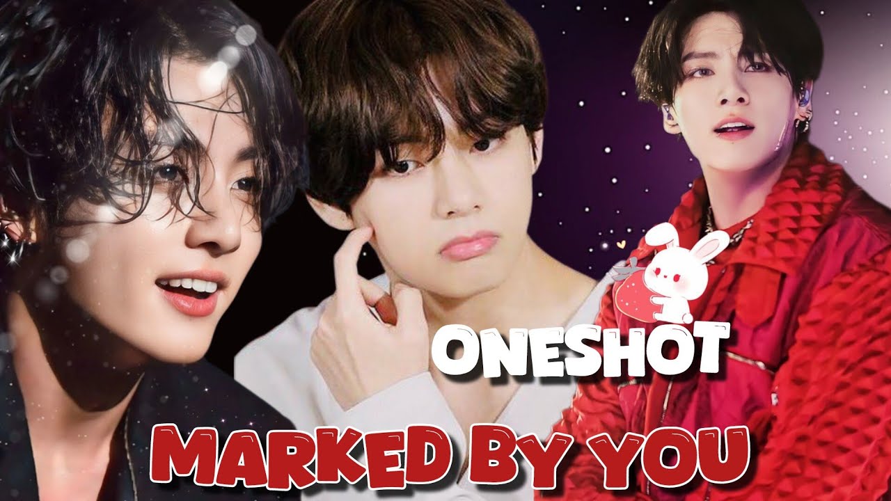 Marked 💋|| Taekook Oneshot 💗|| #taekook#yoonmin#bts