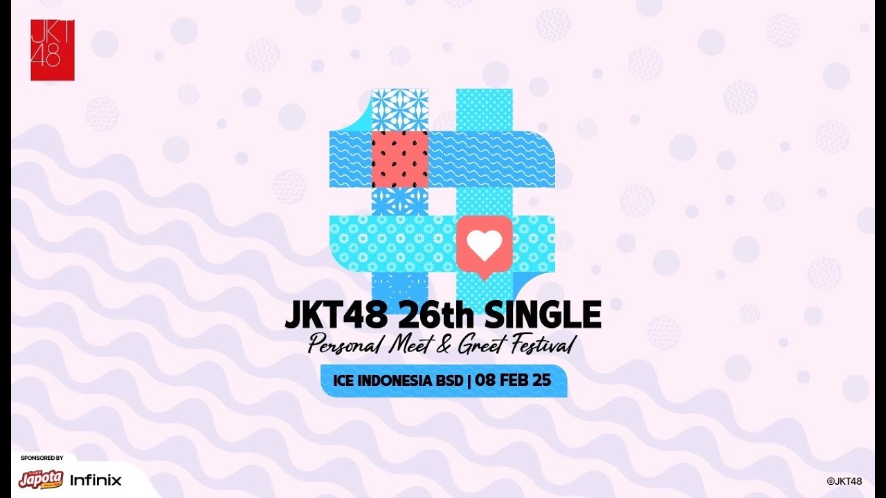 Mini Live Performance | Personal Meet & Greet: JKT48 26th Single