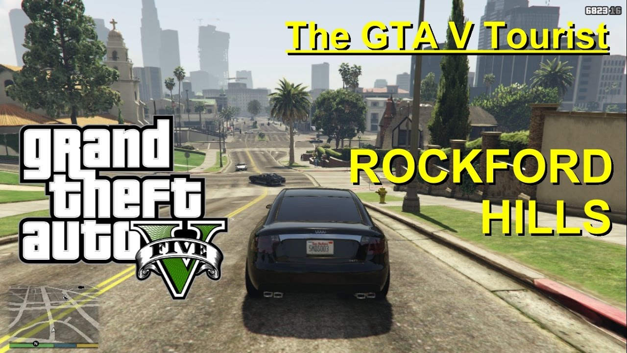 The GTA V Tourist: Driving around Rockford Hills