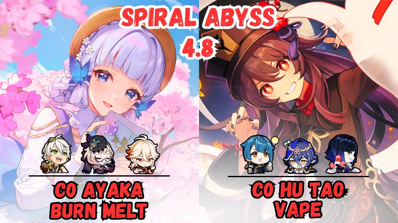Ayaka Emilie Burn Melt / HuTao Vape 4.8 Spiral Abyss Floor 12 Genshin Impact【原神】