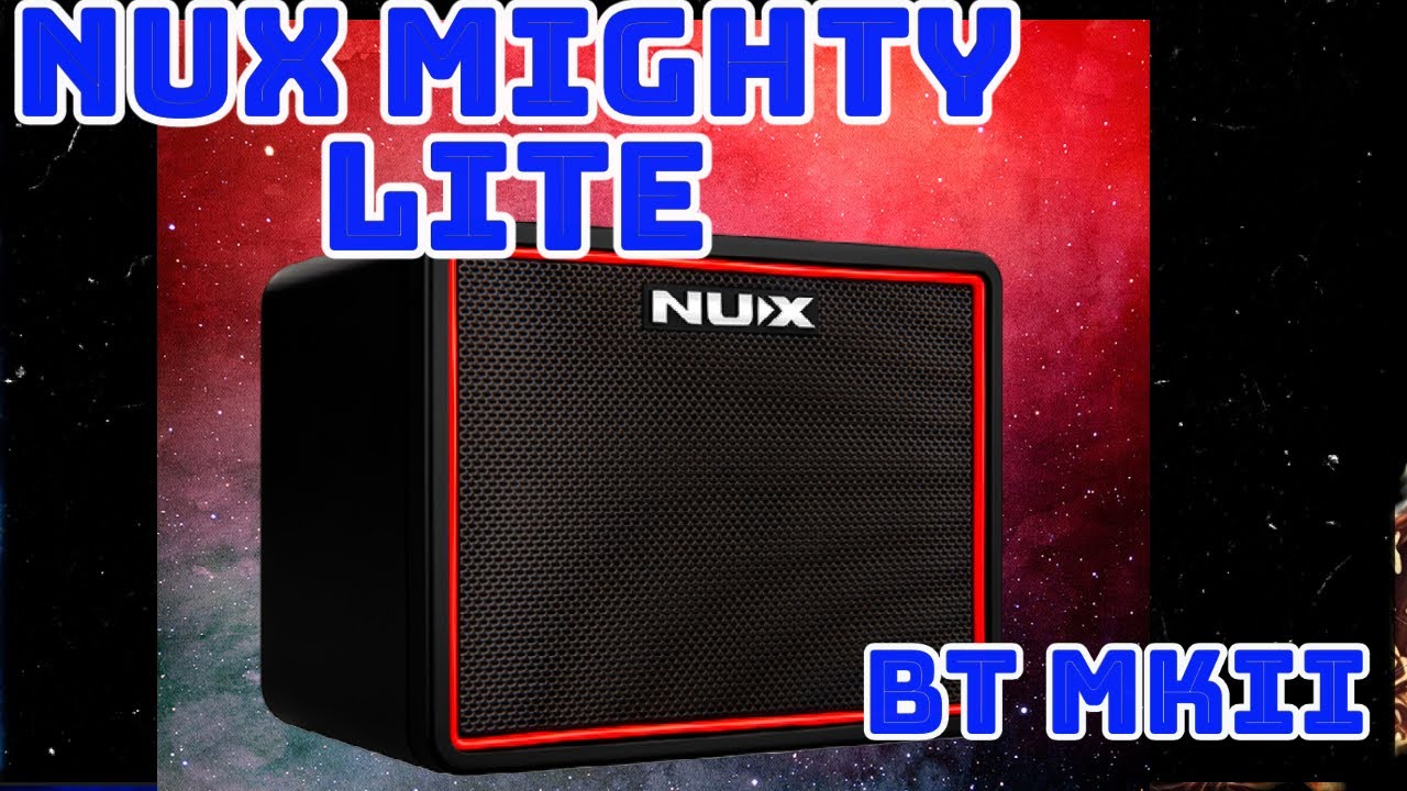 NUX MIGHTY LITE BT MKII