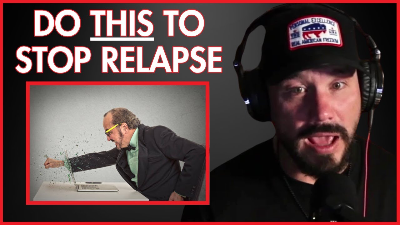 How To Prevent RELAPSE In Your Porn Addiction Recovery
