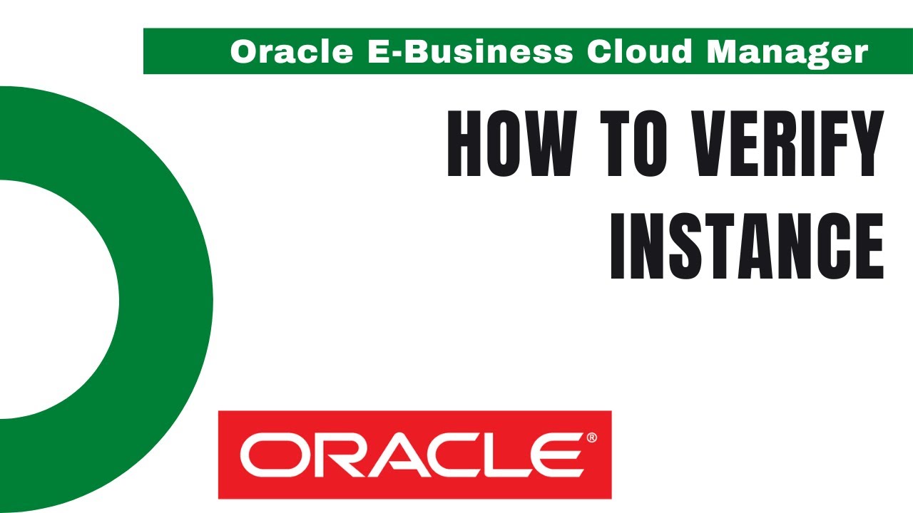 The ABSOLUTE BEST Way to Verify Your Oracle Instance in R12.2