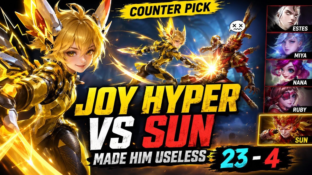 Joy (Mythical Glory): Hyper vs Sun Counter Pick | BUILD TOP1 GLOBAL | MLBB