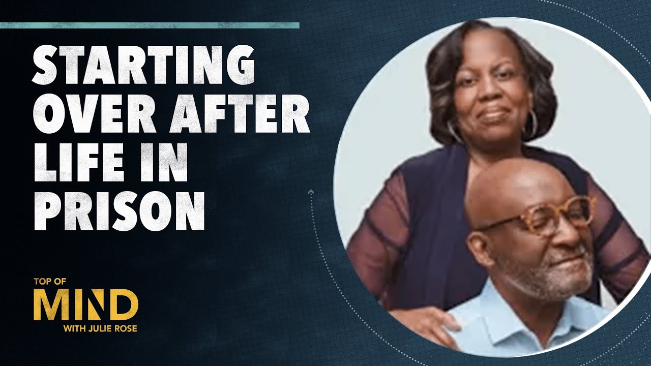 Starting Over After Life in Prison | Top of Mind