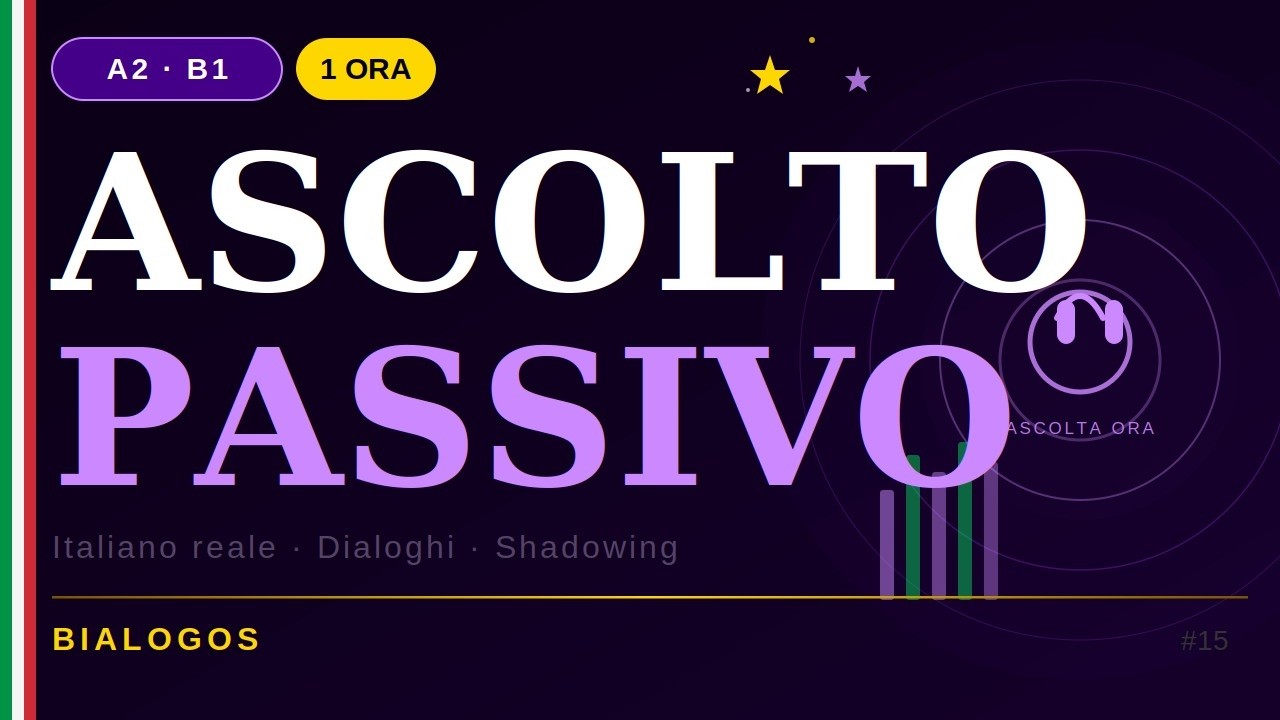 ASCOLTO PASSIVO ITALIANO - 1 H DI CONVERSAZIONE