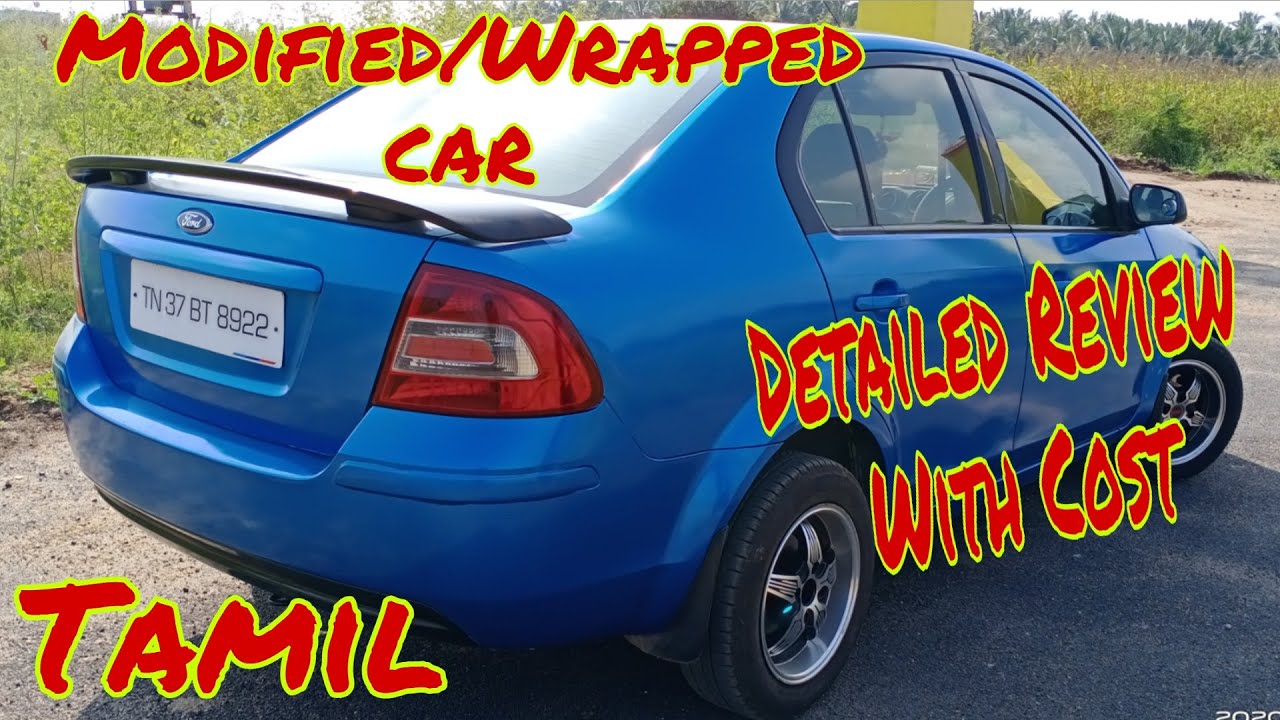 Modified ford fiesta | Wrapped Car | Worth 65000 | Tamil