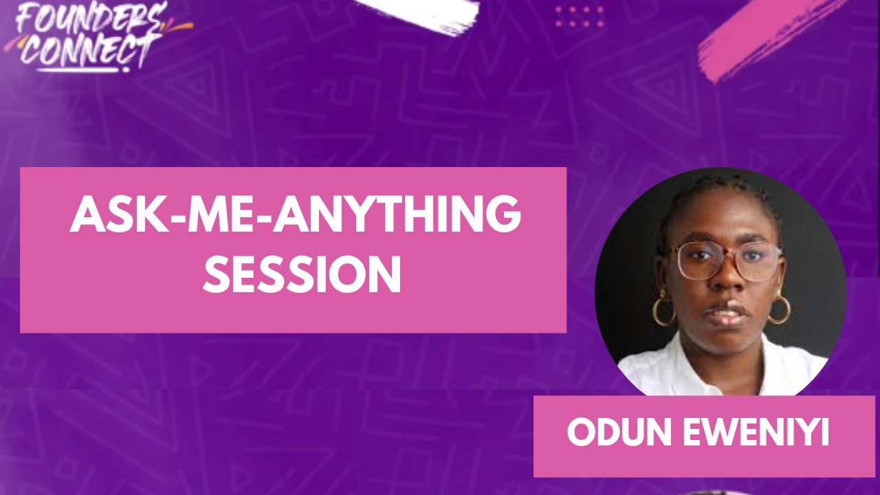 #FoundersConnect Live in Lagos: AMA Session with Odun Eweniyi