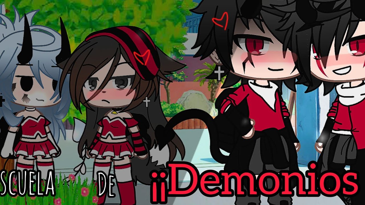 🤯¡¡LA ESCUELA DE DEMONIOS!!🤯//1/??// gacha life// ....