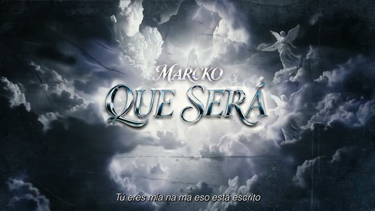 QUE SERÁ - MARCKO ( Video Lyrics)