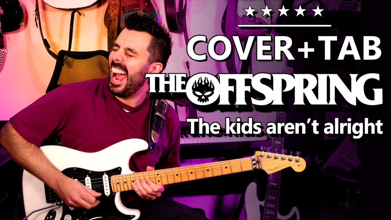 The kids aren't alright THE OFFSPRING Guitarra COVER + TABLATURA + Solo completo | Marcos García