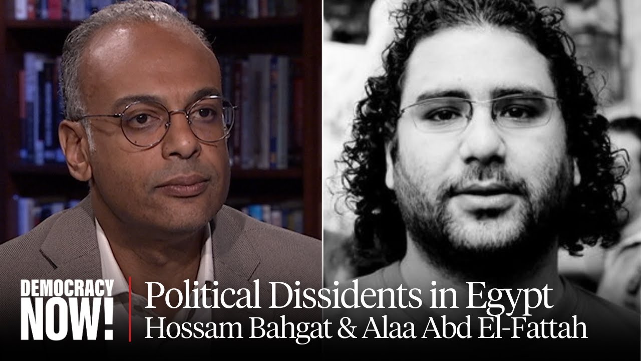 Pressure Grows to Free Egyptian Activist Alaa Abd El-Fattah & Stop Harassment of Hossam Bahgat