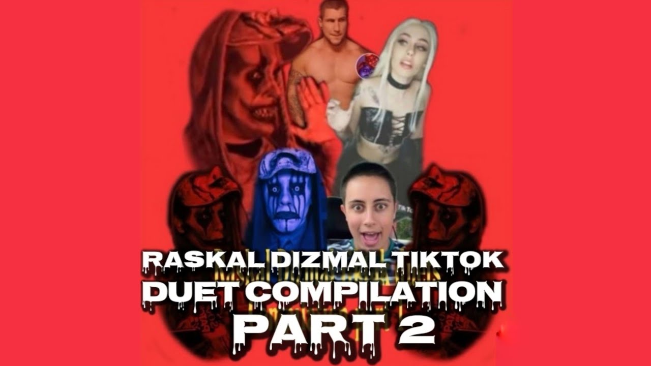 Raskal Dizmal tiktok duets compilation part 2