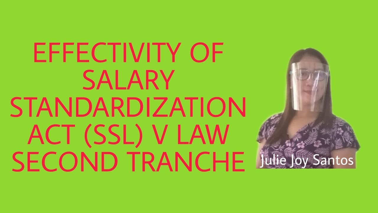 EFFECTIVITY OF SALARY STANDARDIZATION LAW(SSL) V SECOND TRANCHE