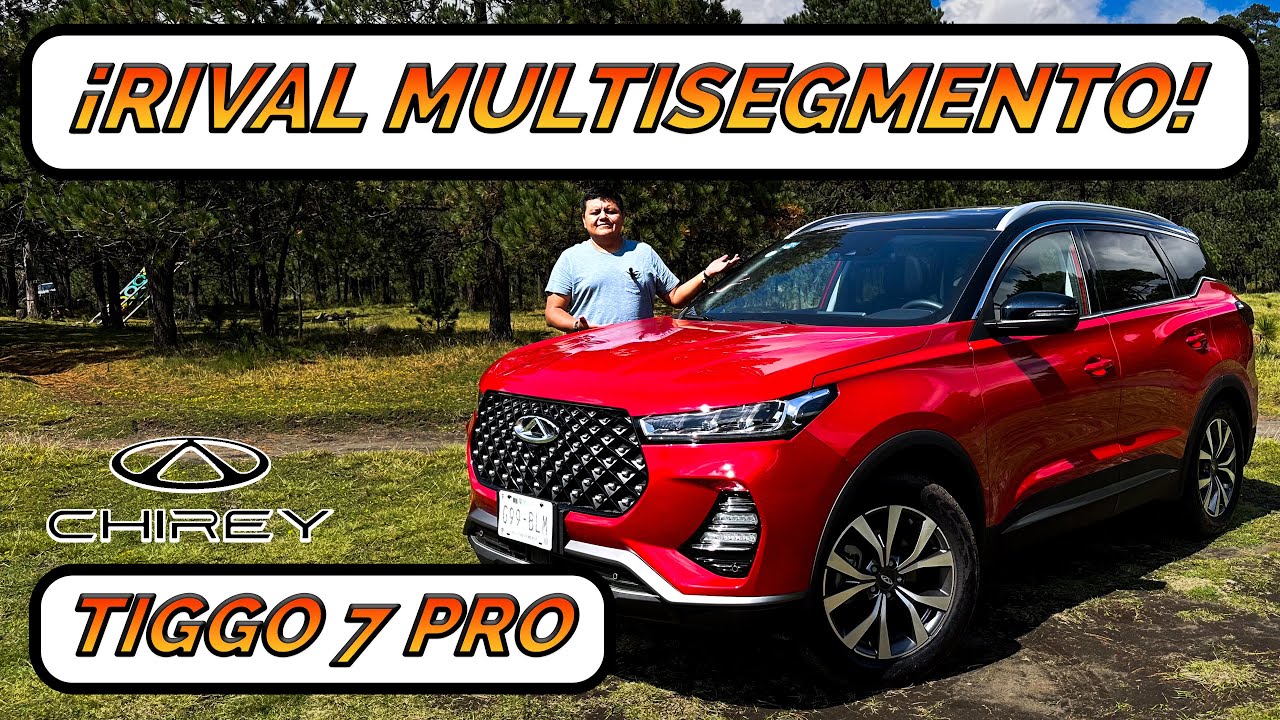 ¡RIVAL MULTISEGMENTO! ¿LA COMPRARÍAS? ¡ASÍ LLEGA LA NUEVA CHIREY TIGGO 7 PRO!