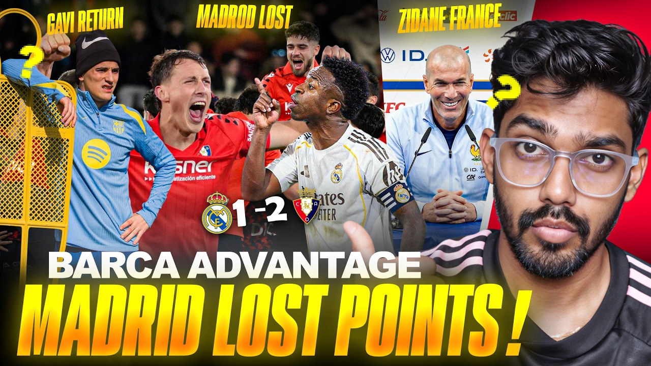 Madrid FUMBLE TOP SPOT 2-1 vs Osasuna | Gavi is BACK ! Zidane to France