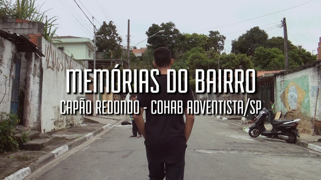 Mem&oacute;rias do Bairro - Bairros do Cap&atilde;o Redondo