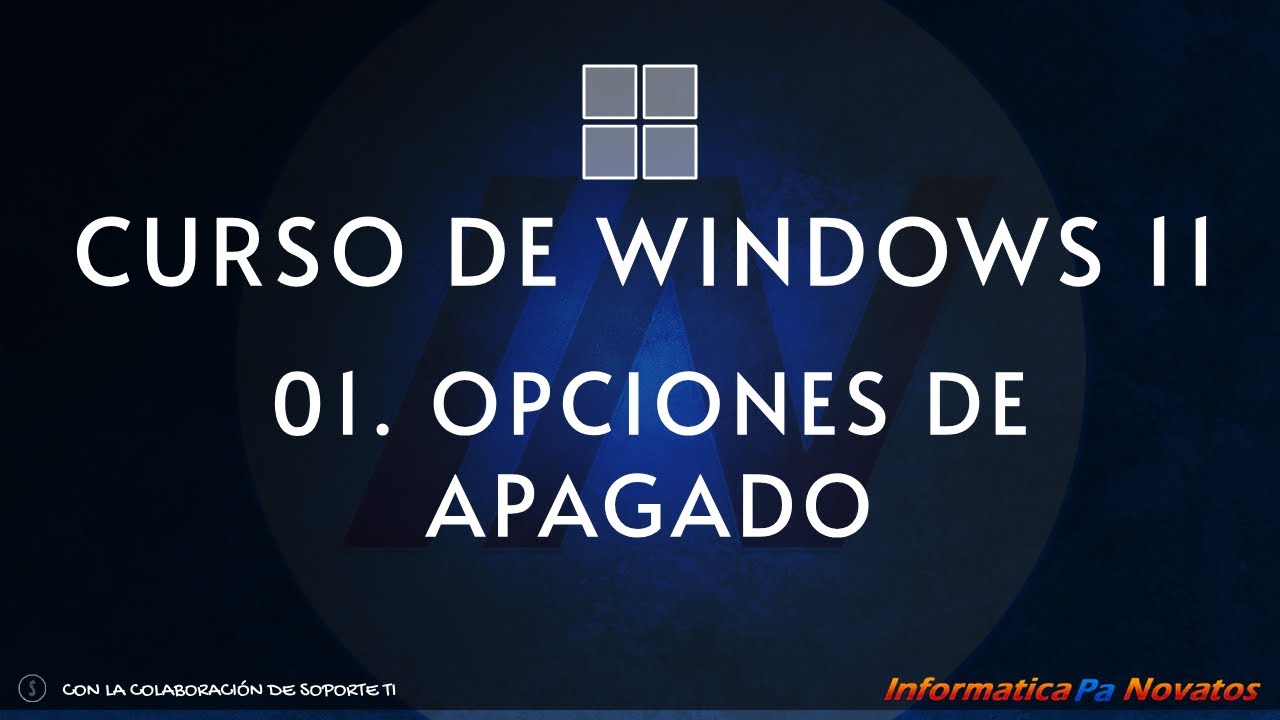 Curso de Windows 11 - 01. Opciones de apagado