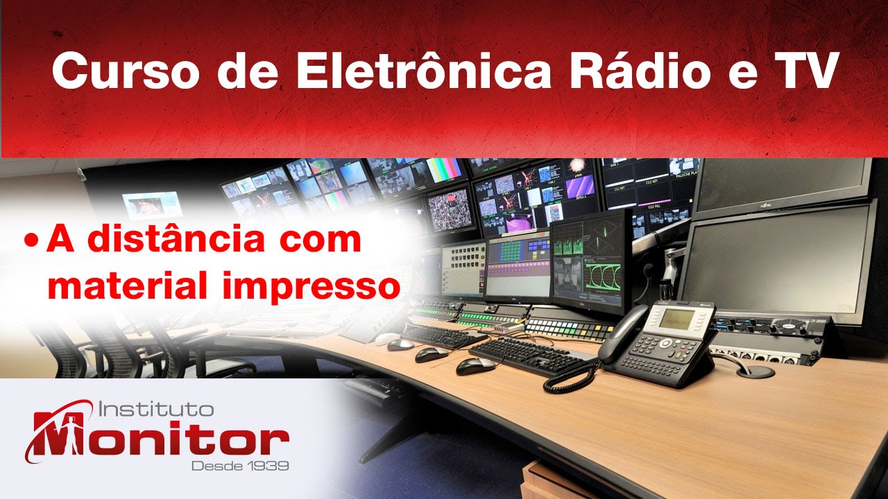 Curso de Eletr&ocirc;nica R&aacute;dio e TV - Instituto Monitor