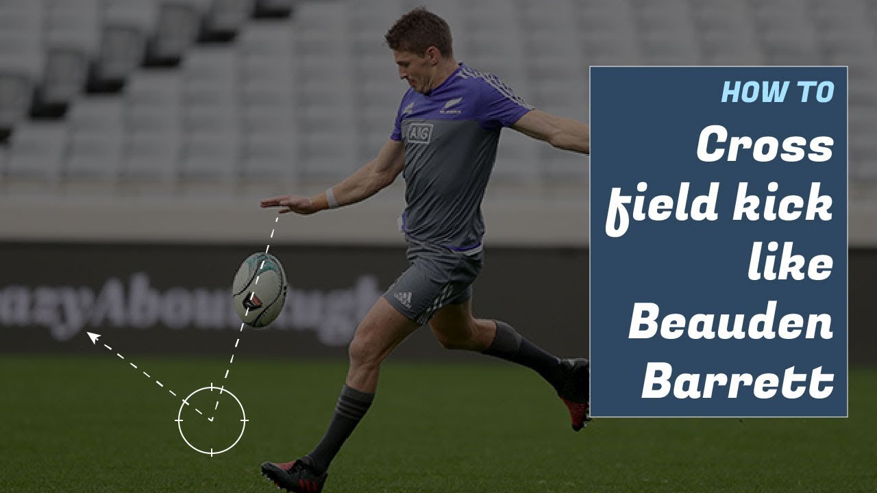How to cross field kick like Beauden Barrett