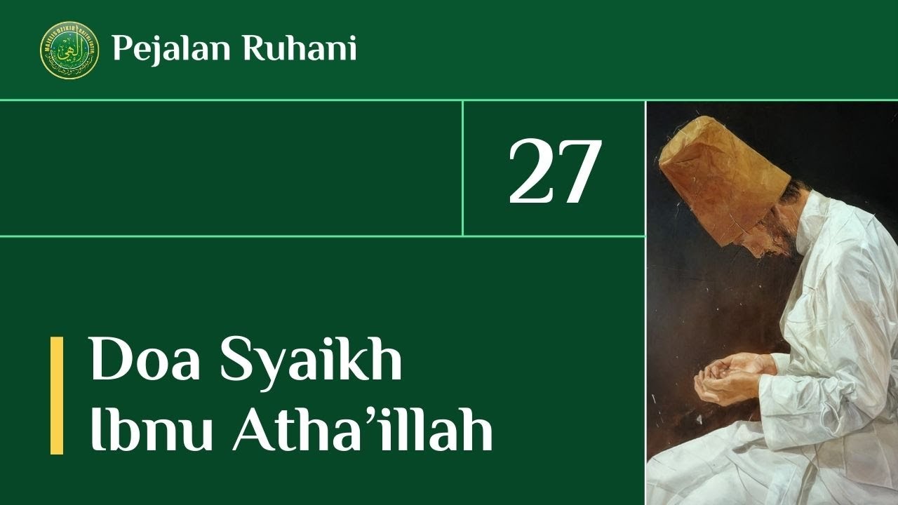 27 - Doa Syaikh Ibnu Atha’illah (Audiobook) | Pejalan Ruhani