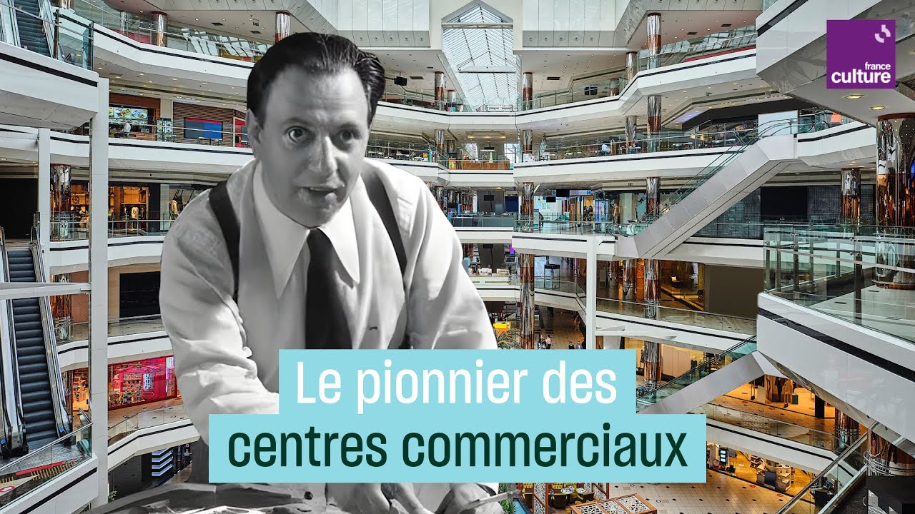 Victor Gruen, pionnier des centres commerciaux