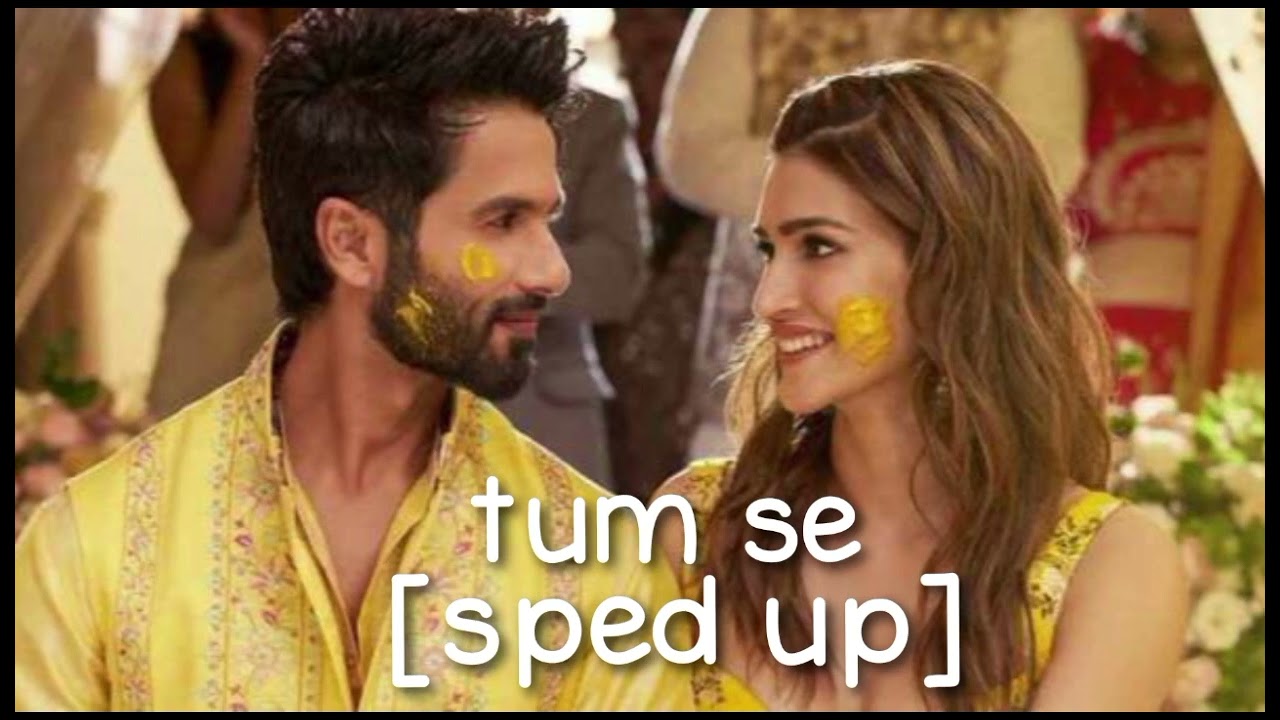 tum se [sped up]