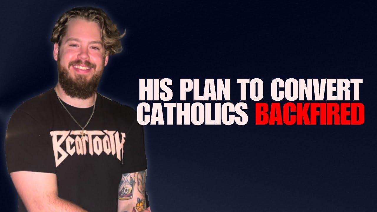 This Anti Catholic Calvinist Became Catholic