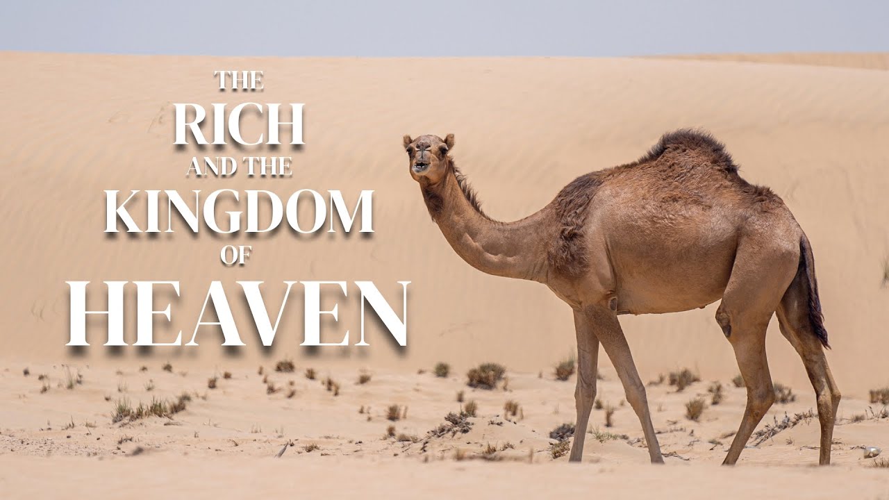 The Rich and the Kingdom of Heaven