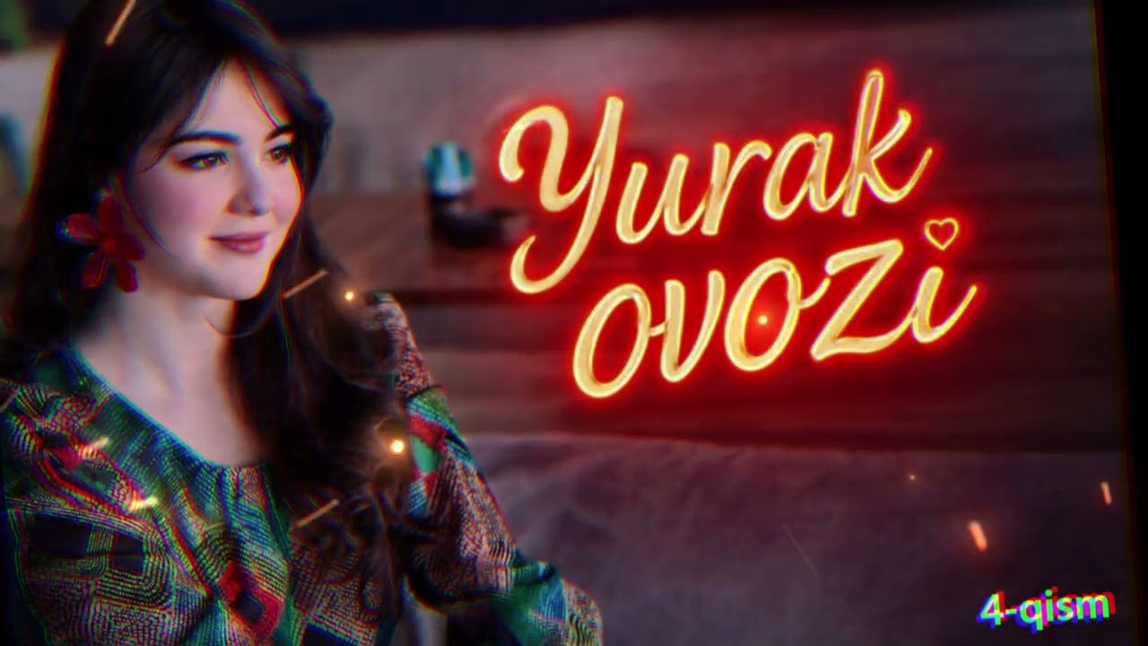 Yurak ovozi 4- qism