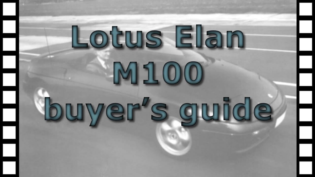 Lotus Elan M100 buyer's guide