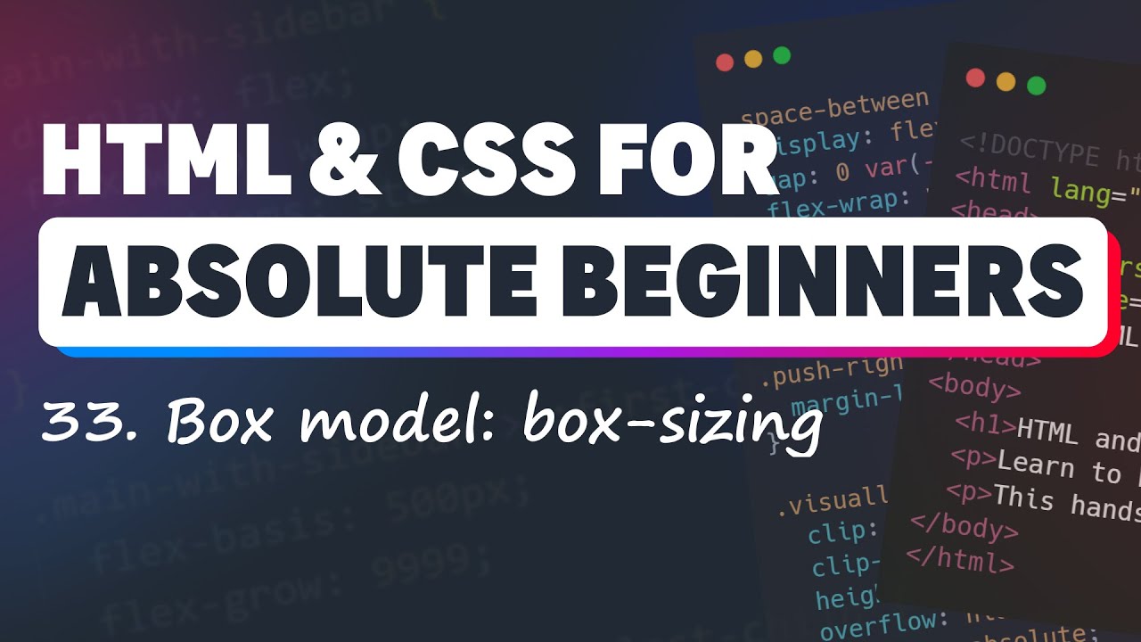 HTML & CSS for Absolute Beginners: box-sizing