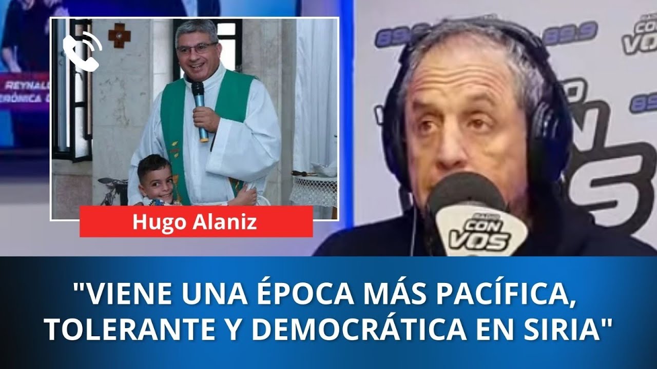Hugo Alaniz, cura argentino en Siria, habló sobre la caída del regimen de Bashar al-Assad