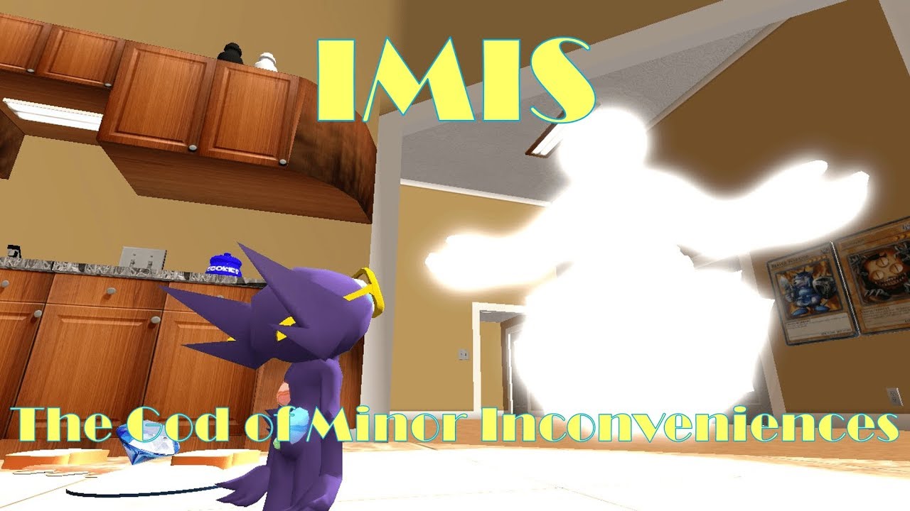 Imis, The God of Minor Inconveniences