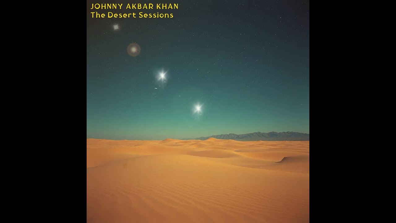 Johnny Akbar Khan   The Desert Sessions
