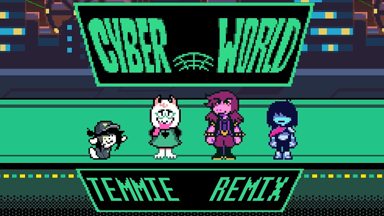 [DELTARUNE: CHAPTER 2] A CYBER'S WORLD? &mdash; Temmie Remix