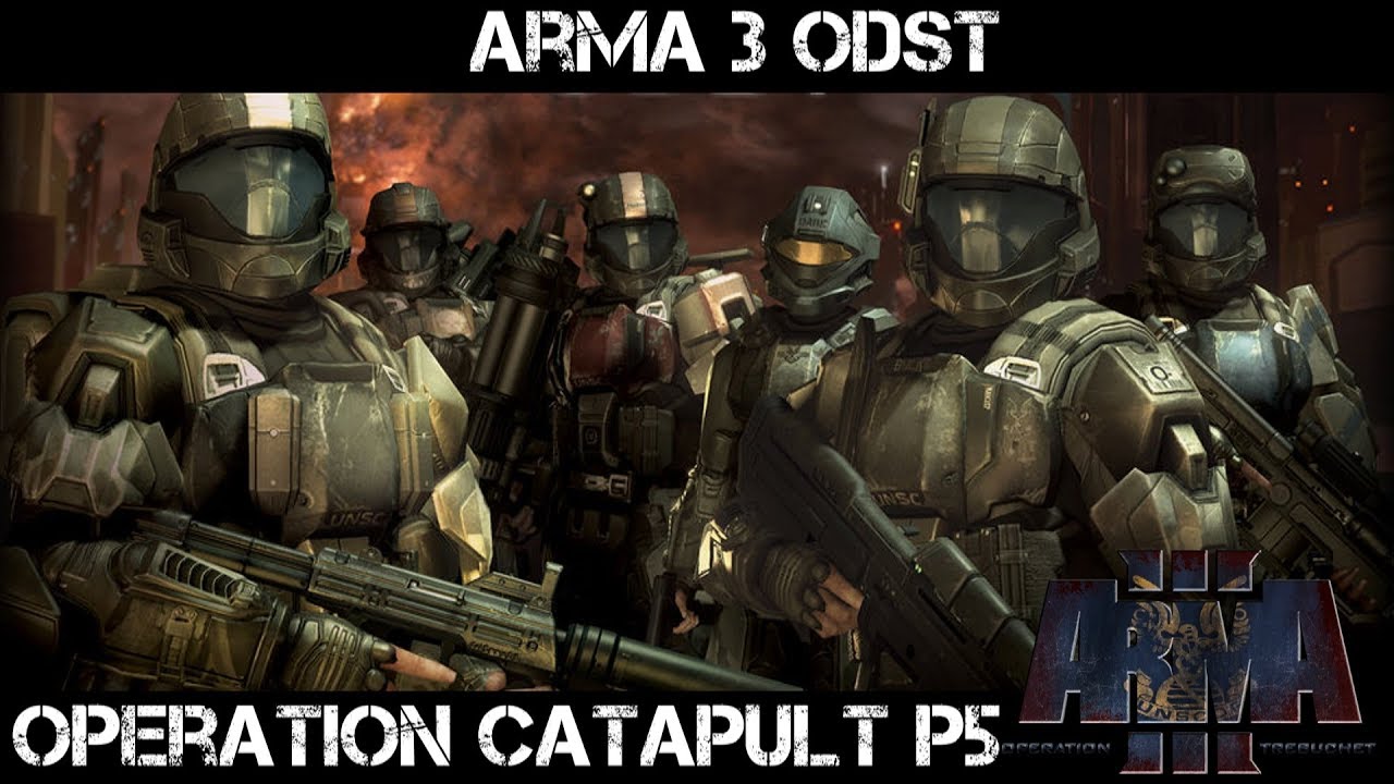 Operation Catapult Phase 5 - ArmA 3 ODST Gameplay