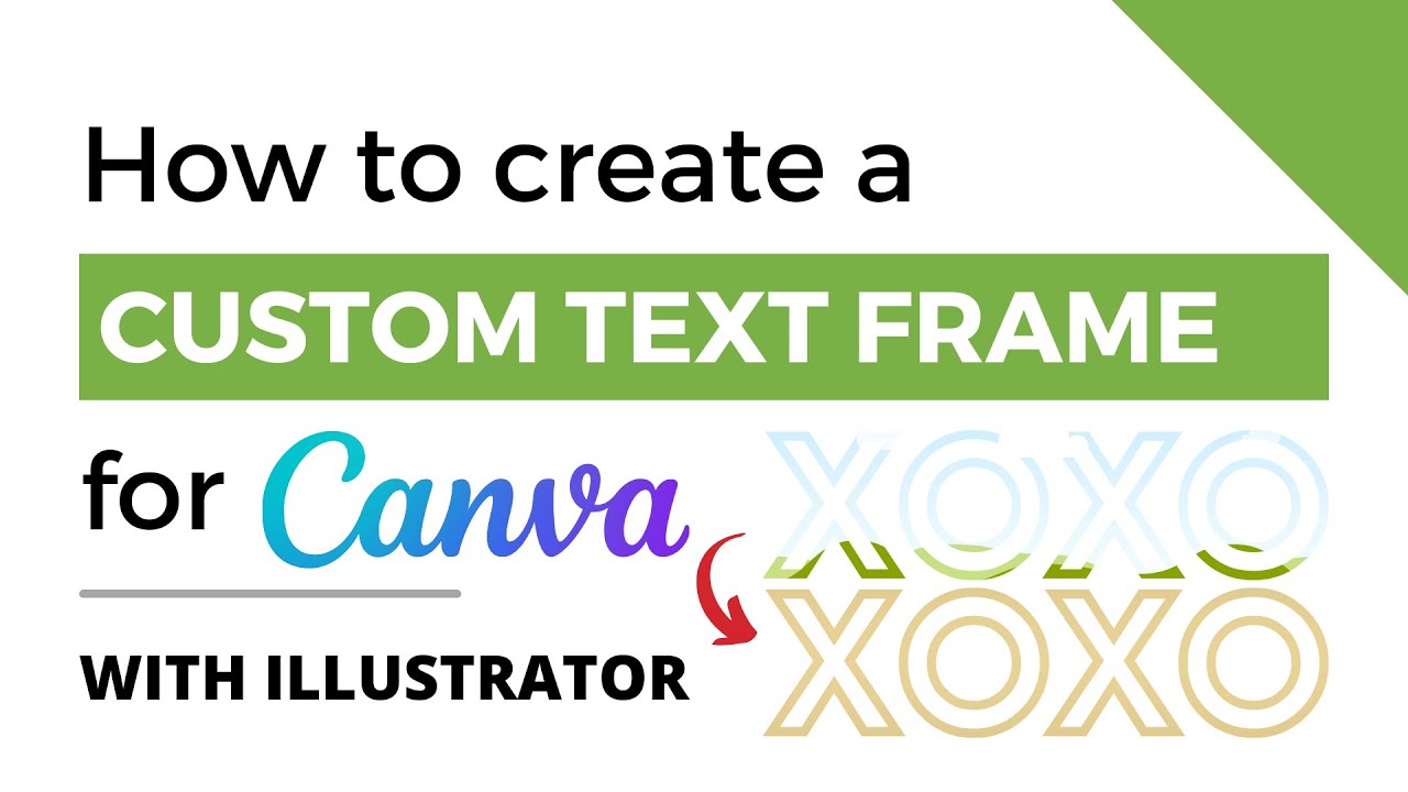Create A Custom Text Frame for Canva with Illustrator
