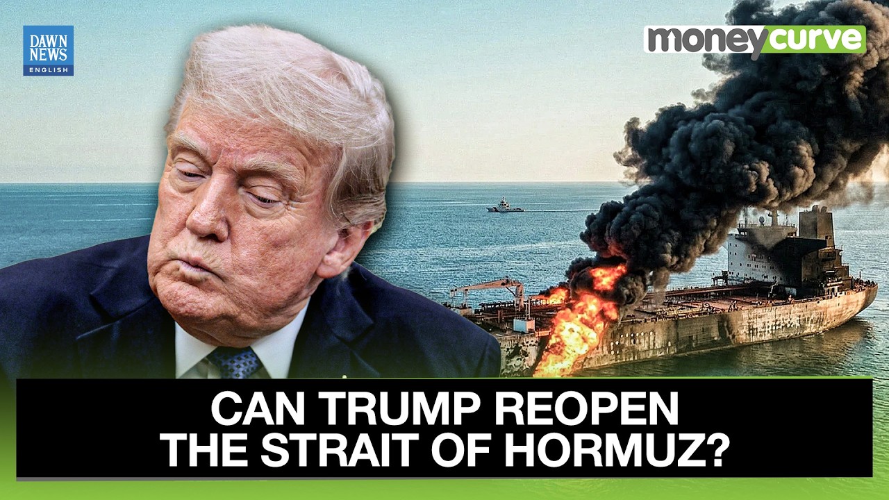 Can Trump Reopen the Strait of Hormuz? | Dawn News English