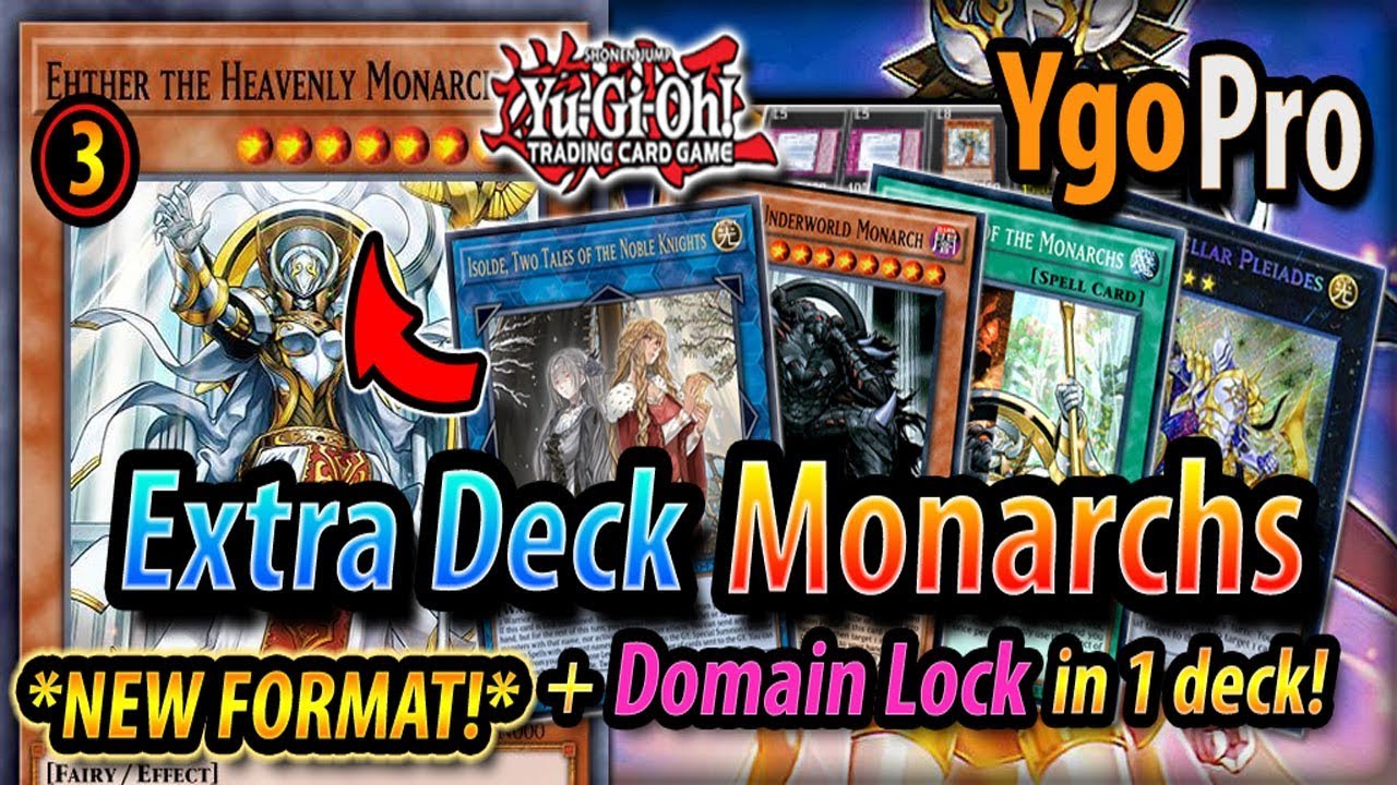 EHTHER AT 3!! Extra Deck Monarchs WITH DOMAIN LOCK | *NEW* TCG Format (OCT 2019)