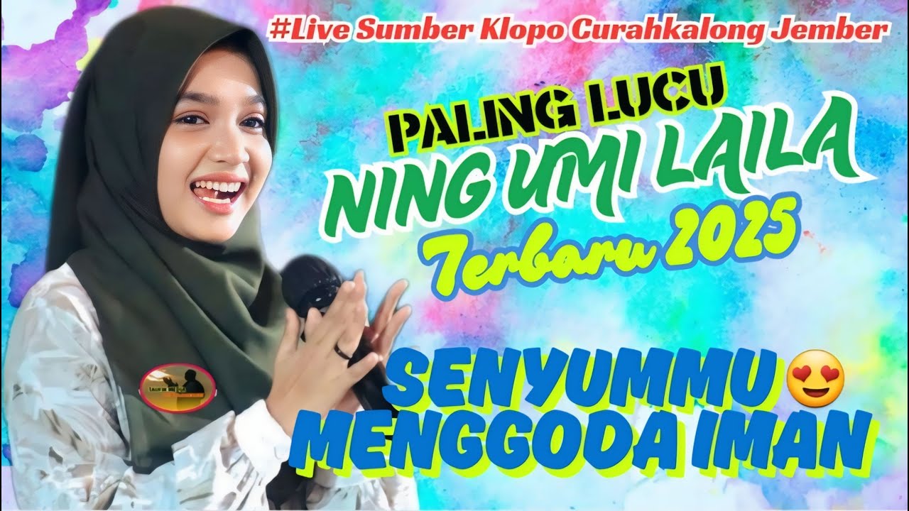NING UMI LAILA TERBARU 2025 LUCUNE POLL LIVE SUMBER KELOPO CURAHKALONG JEMBER