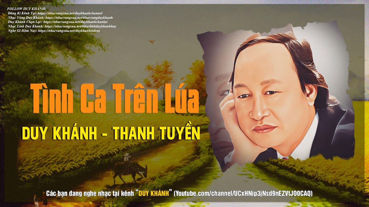Tình Ca Trên Lúa - Duy Khánh & Thanh Tuyền