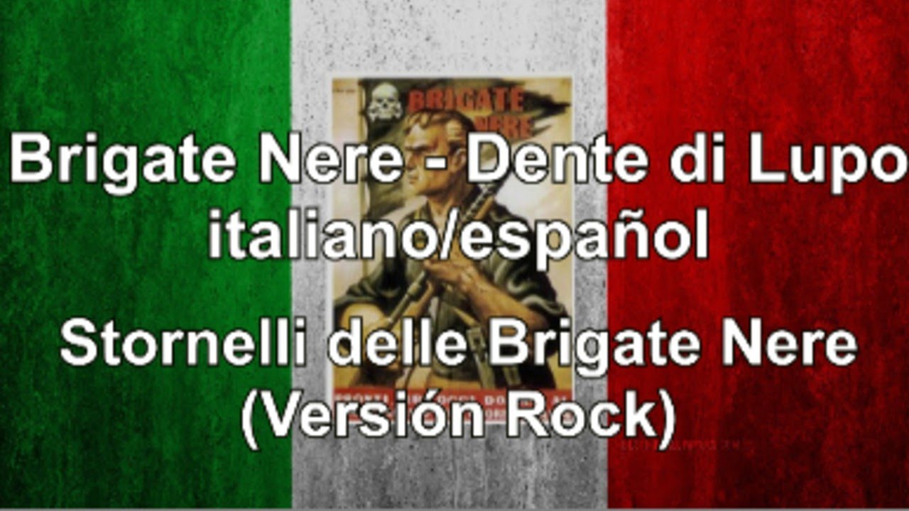 Brigate Nere - Dente di Lupo | Sub espa&ntilde;ol/italiano