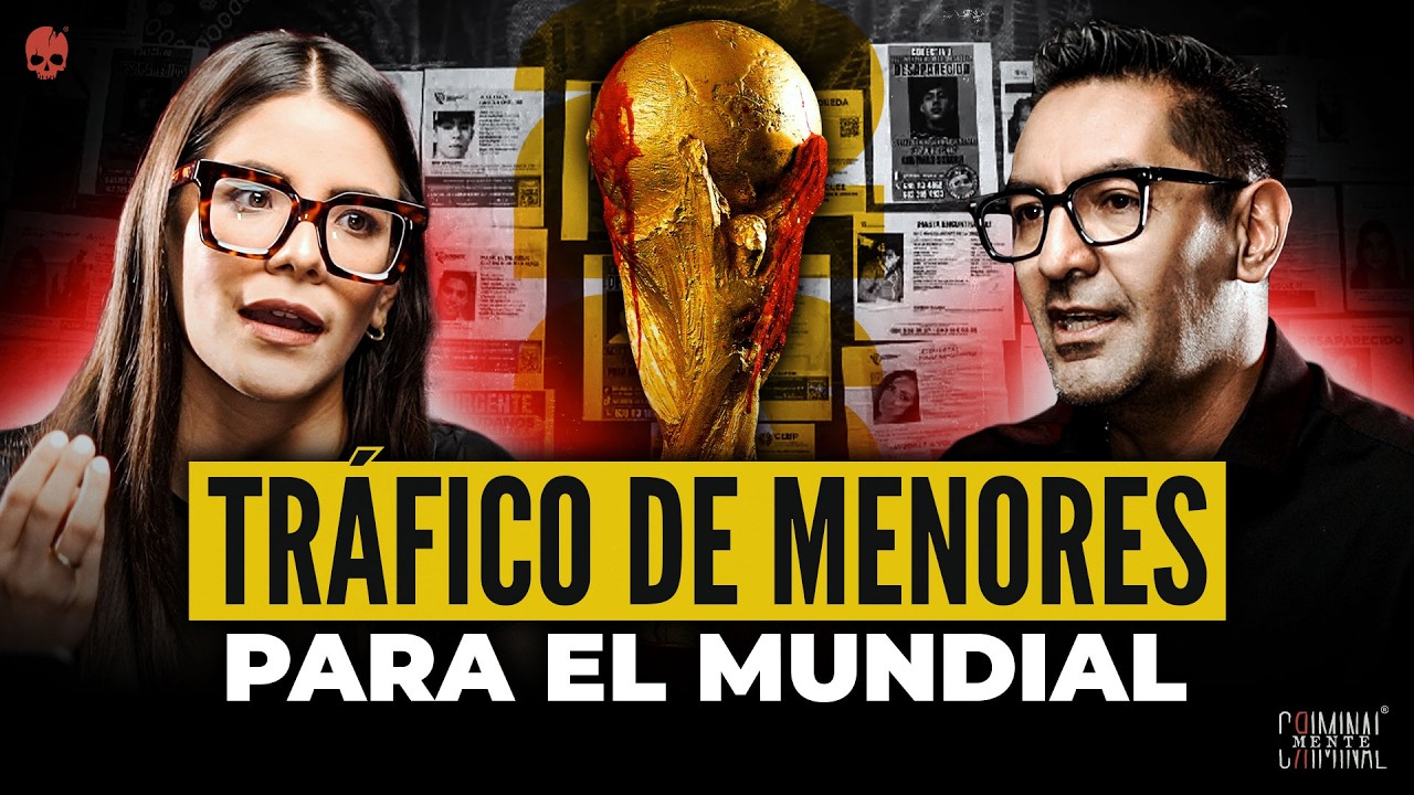LA VERDAD SOBRE LOS DESAPARECIDOS: &iquest;EL MUNDIAL CAUSA EL DELITO O AYUDA A OCULTARLO?