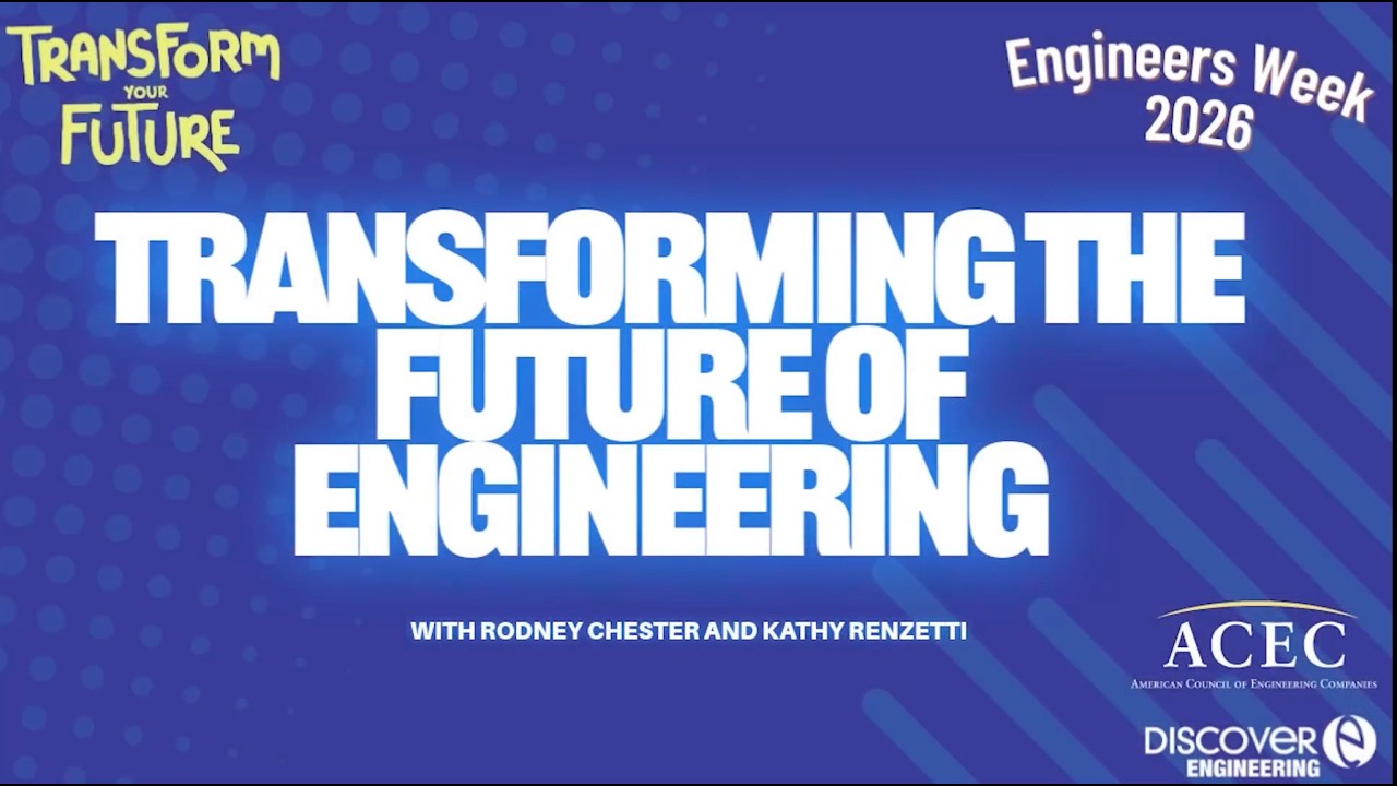Engineers Week: Transforming The Future of Engineering