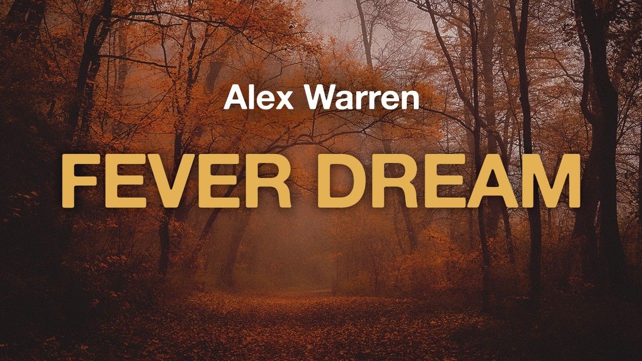 Alex Warren - FEVER DREAM (Lyrics)