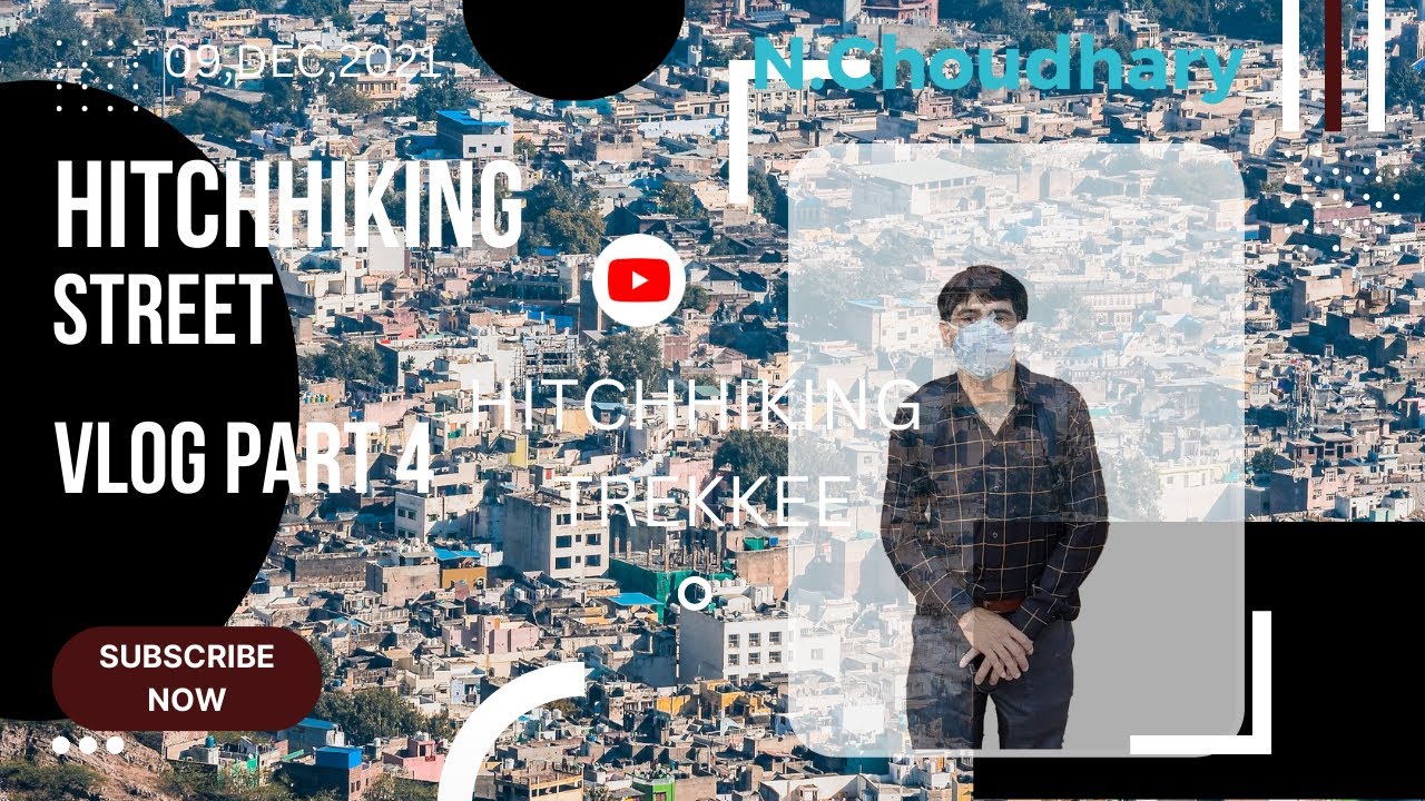 Ajmer Trip Vlog Part 4 09,Dec,2021 HITCHHIKING TREKKER